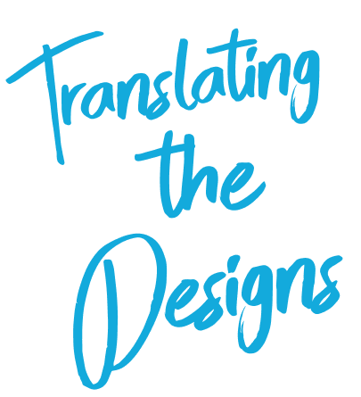 title-translating the designs